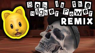 Doors/@thinknoodles Remix - "Bob is the Higher Power"
