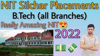 NIT Silchar Placements 2022B.Tech (all Branches) Full Details  Really Amazing NIT