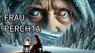 Frau Perchta: The Haunting Legend of the Alpine Witch