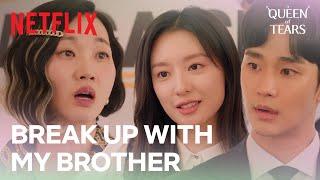 [EP5 PREVIEW] Break up with my brother, now! | Queen of Tears | Netflix [ENG SUB]