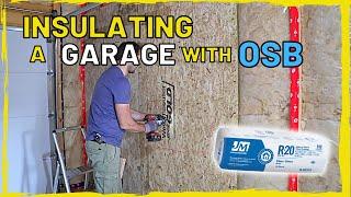 How to Insulate a Garage with OSB