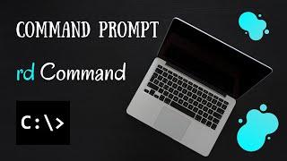 rd Command - Remove Directory | Command Prompt