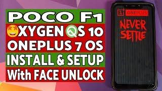 Poco F1 | Oxygen OS 10 With Face Unlock| Install & Setup | OnePlus 7 Port