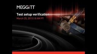 Test Setup Verification - March 25, 2015