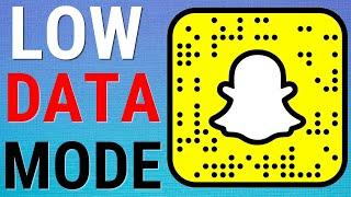 How To Make Snapchat Use Less Data (Low Data Mode)