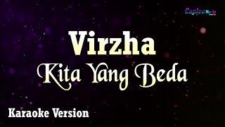 Virzha - Kita Yang Beda (Karaoke Version)