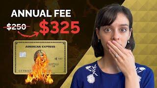 Amex Gold: Annual Fee Increase to $325?! (Still worth it?)