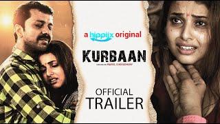 Kurbaan | Official Trailer | Short Flim | Pamela, Rajat, Avik, Sneha | a Hippiix Originals |