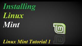 Linux Mint Tutorial-1 :Installing Linux Mint and open-vm-tools-desktop