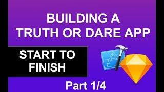 Lets Code - Building a Truth or Dare App - Part 1/4 Swift & Sketch Tutorial