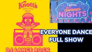 Knott's Berry Farm | DJ Lance Rock "Everybody Dance!" FULL SHOW