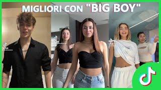 Migliori TikTok con il Trend “Big Boy”