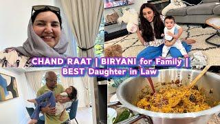 BEST DAUGHTER IN LAW / CHAND RAAT | BIRYANI for Family |️