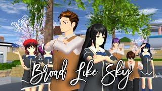 BROAD LIKE SKY [Part3] ||DRAMA SAKURA SCHOOL SIMULATOR||