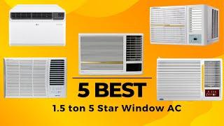 5 Best 1.5 ton 5 Star Window AC | Best Air Conditioners In India In 2024 | Window AC Under Rs. 35000