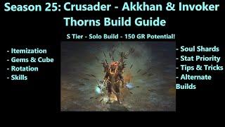 Diablo 3: Season 25 - Crusader - Armor of Akkhan & Invoker & Thorns - S Tier Pushing Build Guide