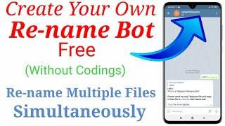 Create Telegram Rename Bot {Free} |Change File Name On Telegram