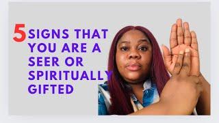 5 Signs You Are A Seer, Only 10 Out Of 1000 People Experience These Prophetic Signs