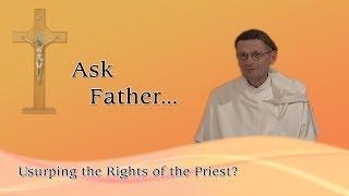 Ask Fr. Albert: Did the Angel at Fatima usurp the rights of the priest?