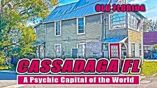 Cassadaga Florida: A Old Florida Town, Psychic Capital of the World