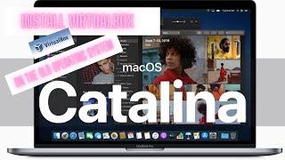 2012 Catalina MacOS Virtual Box Installation