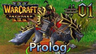 Thrall bricht auf! - Prolog - WarCraft III: Reforged #01 [Deutsch]