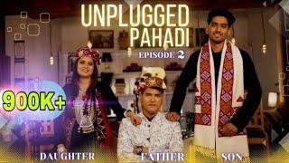 Unplugged Pahadi Episode 2 with Thakur Dass Rathi @dixitrathi Jyoti Rathi Swar Mystry