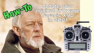 How to Update Your Taranis X9D w/ Original OpenTX Firmware in 2021