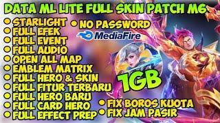 Data ML Lite Full Event 1Gb Terbaru Patch M6 | Ml Lite | Cara Mengatasi Lag Mobile legends