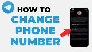 How To Change Phone Number On Telegram | Android & Iphone