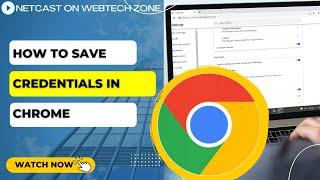 How to Save Credentials in Chrome | How to Save Login Credentials in Chrom?