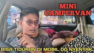 MINI CAMPERVAN || MENGUBAH INTERIOR BRIO JADI CAMPERVAN || MURAH SEKALI