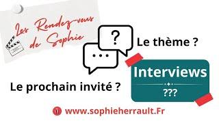 Les Rendez-vous de Sophie reviennent...