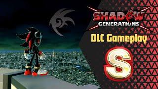 Shadow Generations DLC Gameplay [S] Tokio level + missions