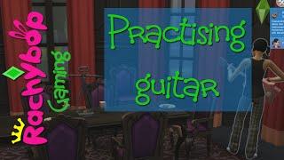 The Sims 4 exclusive gameplay: Practising guitar [5/24] | Rachybop