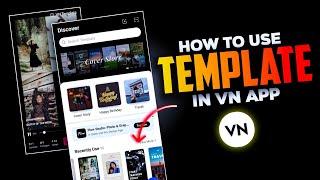 Vn Template Tutorial | How To Use Vn App Template | Vn Video Editor Editing