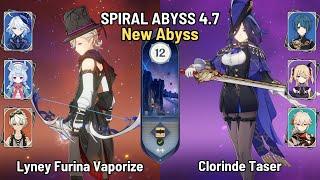 C0 Lyney Furina Vaporize Team | C0 Clorinde Taser | Spiral Abyss 4.7 Floor 12 | Genshin Impact