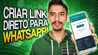 Como CRIAR LINK DIRETO para seu WHATSAPP! (COM MENSAGEM PERSONALIZADA)