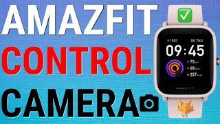 Amazfit Watches: Control Phone Camera