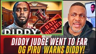 DIDDY Judge Shock the Court Room! OG PIRU Say FIRE ALL YOUR LAWYERS! STAY OFF THE PHONE!