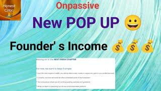 #onpassive | New POP Up | Founder' s Income  