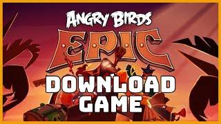 How to Download & Install Angry Birds Epic Game 2023?