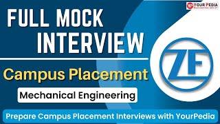 ZF Friedrichshafen Campus Placement in IIT Madras | Full Mock Interview | ME | Mechatronics