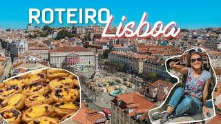 ROTEIRO LISBOA | O que fazer em 4 dias na capital portuguesa