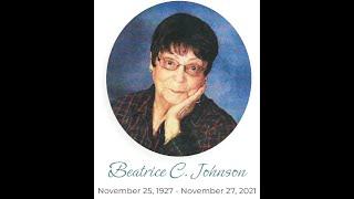 Beatrice C. Johnson, a Celebration of Life