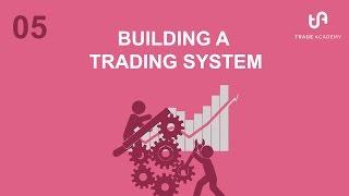 05 Technical Analysis  - Building a Trading System