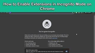 How to Enable Extensions in Incognito Mode on Chrome