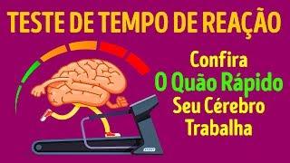 Teste de Tempo de Reação: Com Que Rapidez Seu Cérebro Trabalha