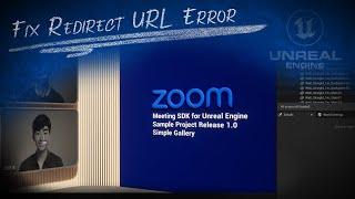 Unreal Zoom Plugin - Fix Redirect URL Error