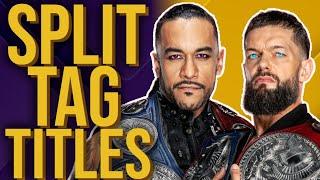 Why WWE Needed to SPLIT The Undisputed Tag Titles